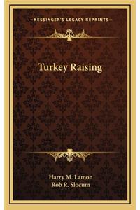 Turkey Raising