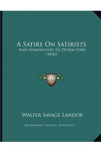 A Satire On Satirists