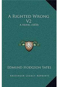 A Righted Wrong V2