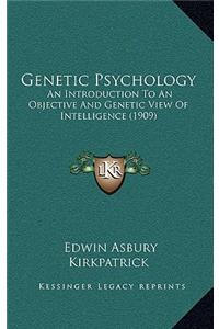 Genetic Psychology