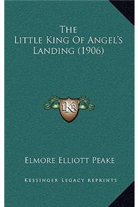 The Little King Of Angel's Landing (1906)