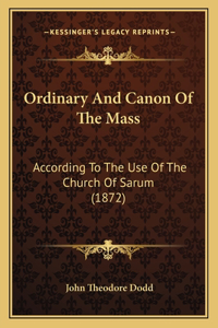 Ordinary And Canon Of The Mass
