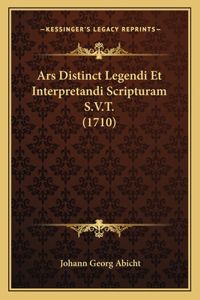 Ars Distinct Legendi Et Interpretandi Scripturam S.V.T. (1710)