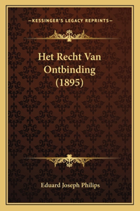 Het Recht Van Ontbinding (1895)