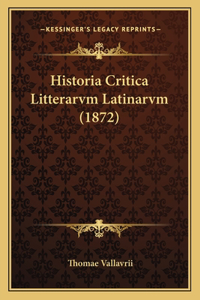 Historia Critica Litterarvm Latinarvm (1872)