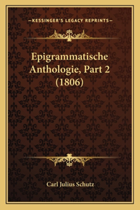 Epigrammatische Anthologie, Part 2 (1806)