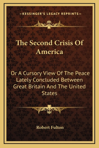 The Second Crisis Of America