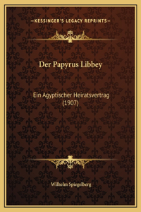 Der Papyrus Libbey