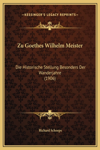 Zu Goethes Wilhelm Meister