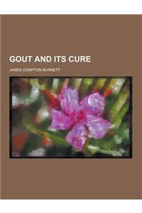 Gout and Its Cure
