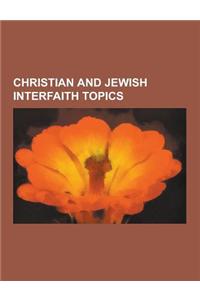 Christian and Jewish Interfaith Topics