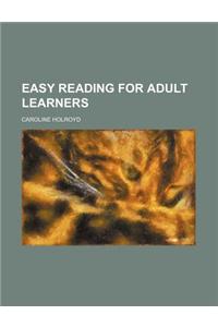 Easy Reading for Adult Learners