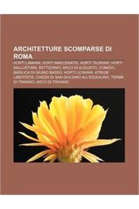 Architetture Scomparse Di Roma