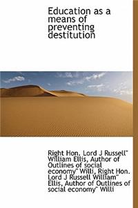 Education as a Means of Preventing Destitution