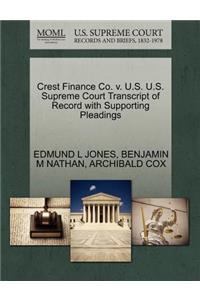 Crest Finance Co. V. U.S. U.S. Supreme Court Transcript of Record with Supporting Pleadings