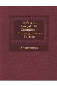 Le Fils Du Forcat. M. Coumbes