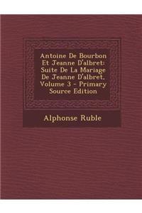 Antoine de Bourbon Et Jeanne D'Albret