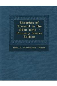 Sketches of Tranent in the Olden Time