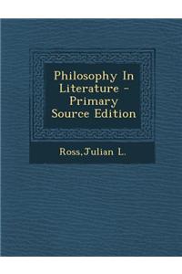 Philosophy in Literature - Primary Source Edition