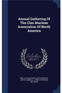 Annual Gathering Of The Clan Maclean Association Of North America