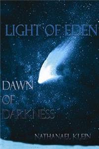 Light of Eden: Dawn of Darkness