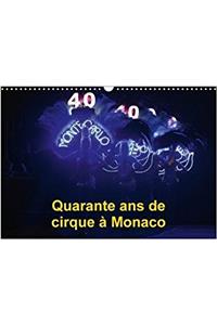 Quarante Ans De Cirque a Monaco 2018