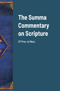 Summa Commentary on Scripture