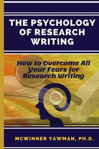 Psychology Of Research Writing