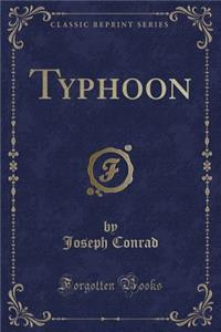 Typhoon (Classic Reprint)