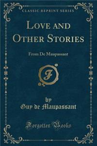 Love and Other Stories