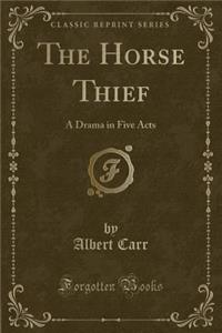 The Horse Thief