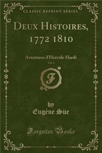 Deux Histoires, 1772 1810, Vol. 1
