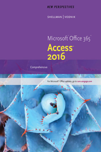 Bundle: New Perspectives Microsoft Office 365 & Access 2016: Comprehensive, Loose-Leaf Version + New Perspectives Microsoft Office 365 & Excel 2016: Comprehensive, Loose-Leaf Version + Sam 365 & 2016 Assessments, Trainings, and Projects Printed Acc