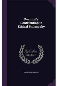 Rosmini's Contribution to Ethical Philosophy