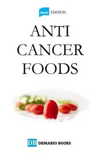 Anti Cancer Foods