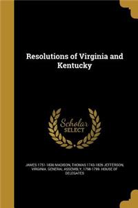 Resolutions of Virginia and Kentucky