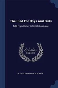 Iliad For Boys And Girls