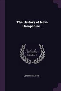 The History of New-Hampshire ..