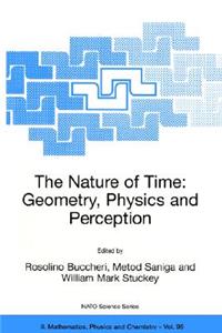 Nature of Time: Geometry, Physics and Perception