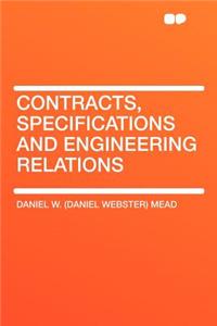 Contracts, Specifications and Engineering Relations