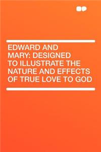 Edward and Mary
