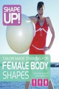 Shape Up!: Tailor-made Training for Female Body Shapes