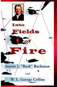Into Fields of Fire