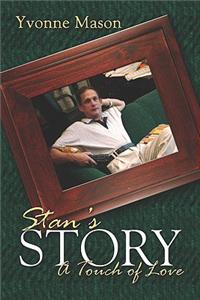 Stan's Story