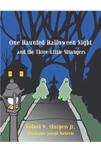 One Haunted Halloween Night and the Three Little Strangers