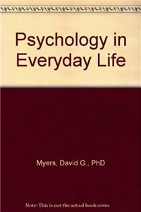 Psychology in Everyday Life