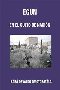 Egun En El Culto De Nacion