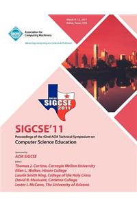 SIGCSE 11 Proceedings of the 42nd ACM Technical Symposium on Computer Science Education