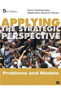 Applying the Strategic Perspective