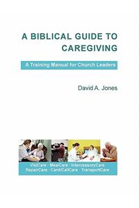 Biblical Guide to Caregiving